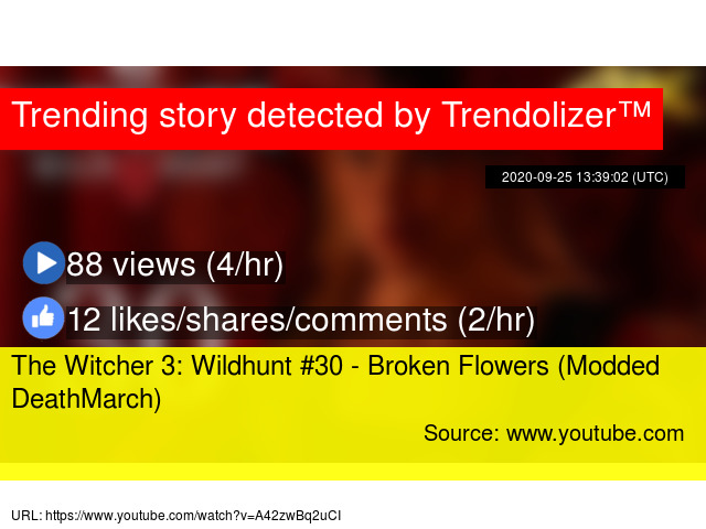 The Witcher 3 Wildhunt 30 Broken Flowers Modded Deathmarch